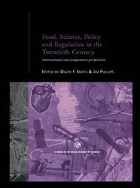 Produktbild: Food, Science, Policy and Regulation in the Twentieth Century