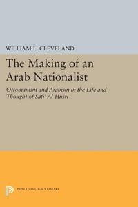 Produktbild: The Making of an Arab Nationalist