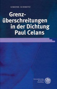 Produktbild: Grenz&uuml;berschreitungen in der Dichtung Paul Celans