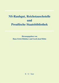 Produktbild: NS-Raubgut, Reichstauschstelle und Preussische Staatsbibliothek