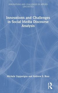 Produktbild: Innovations and Challenges in Social Media Discourse Analysis
