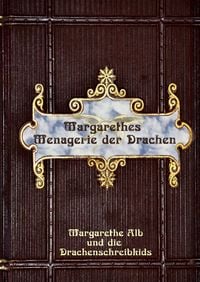Produktbild: Margarethes Menagerie der Drachen