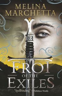Produktbild: Marchetta, M: Froi of the Exiles