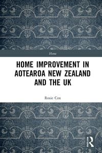 Produktbild: Home Improvement in Aotearoa New Zealand and the UK