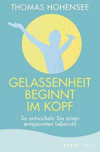 Produktbild: Gelassenheit beginnt im Kopf
