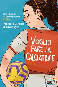 Produktbild: Voglio fare la calciatrice