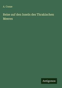 Produktbild: Reise auf den Inseln des Thrakischen Meeres