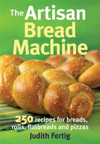 Produktbild: The Artisan Bread Machine