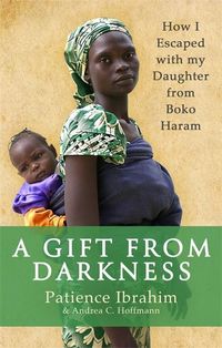 Bild vom Artikel A Gift from Darkness vom Autor Patience Ibrahim