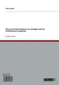 Produktbild: The use of Joint Ventures as a strategic tool for multinational companies