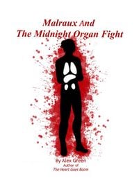 Produktbild: Malraux And The Midnight Organ Fight (A Malraux Mystery, #1)