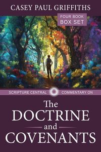 Produktbild: The Scripture Central Commentary on the Doctrine & Covenants