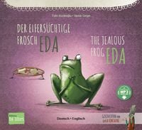 Produktbild: Der eifers&uuml;chtige Frosch Eda (Deutsch-Englisch)