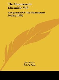 Produktbild: The Numismatic Chronicle V18