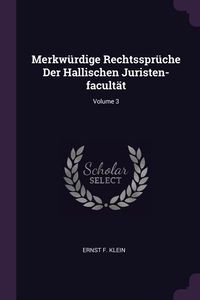 Produktbild: Merkw&uuml;rdige Rechtsspr&uuml;che Der Hallischen Juristen-facult&auml;t; Volume 3