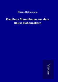 Produktbild: Preu&szlig;ens Stammbaum aus dem Hause Hohenzollern