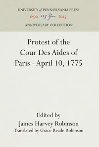 Produktbild: Protest of the Cour Des Aides of Paris--April 10, 1775