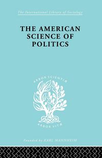 Produktbild: The American Science of Politics