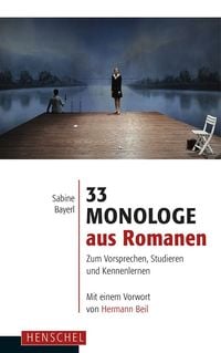 Bild vom Artikel 33 Monologe aus Romanen vom Autor Sabine Bayerl