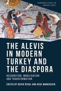 Produktbild: The Alevis in Modern Turkey and the Diaspora