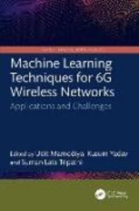 Produktbild: Machine Learning Techniques for 6G Wireless Networks