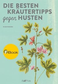 Produktbild: Die besten Kr&auml;utertipps gegen Husten