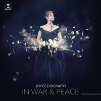 In War And Peace-Harmony Through Music von Joyce DiDonato