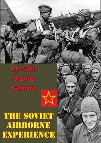 Produktbild: Soviet Airborne Experience [Illustrated Edition]
