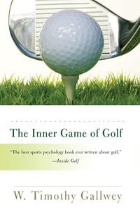 Bild vom Artikel The Inner Game of Golf vom Autor W. Timothy Gallwey