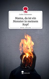 Produktbild: Mama, da ist ein Monster in meinem Kopf. Life is a Story - story.one