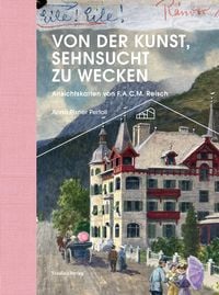 Produktbild: Von der Kunst, Sehnsucht zu wecken
