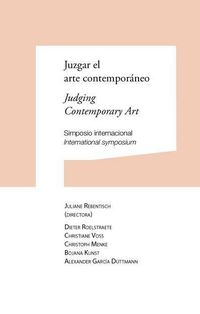 Produktbild: Simposio Internacional "Juzgar el Arte Contempor&aacute;neo" : celebrado en mayo-junio de 2012 en Pamplona = International Symposium "Judging Contemporary Art" : May-June 2012 in Pamplona