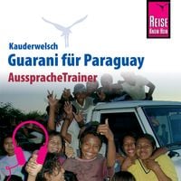 Bild vom Artikel Reise Know-How Kauderwelsch AusspracheTrainer Guarani für Paraguay vom Autor Wolf Lustig
