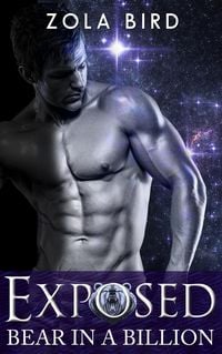 Produktbild: Bear in a Billion: Exposed (Paranormal Shifter Romance)