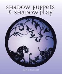 Produktbild: Currell, D: Shadow Puppets and Shadow Play