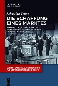 Produktbild: Die Schaffung eines Marktes