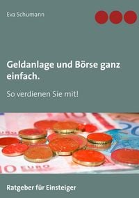 Produktbild: Geldanlage und Börse ganz einfach.