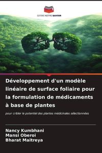 Produktbild: D&eacute;veloppement d'un mod&egrave;le lin&eacute;aire de surface foliaire pour la formulation de m&eacute;dicaments &agrave; base de plantes