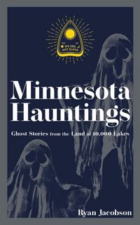 Produktbild: Minnesota Hauntings