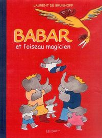 Produktbild: Babar et l'Oiseau Magicien