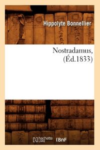 Produktbild: Nostradamus, (&Eacute;d.1833)