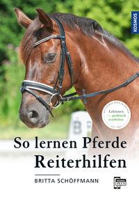 Bild vom Artikel So lernen Pferde Reiterhilfen vom Autor Britta Schöffmann