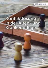 Produktbild: Konfliktl&ouml;sung in der Pflege