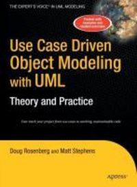 Produktbild: Use Case Driven Object Modeling with UMLTheory and Practice