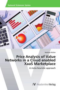 Produktbild: Price Analysis of Value Networks in a Cloud enabled XaaS Marketplace