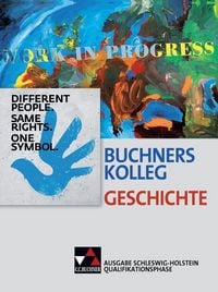 Produktbild: Buchners Kolleg Geschichte &ndash; Ausgabe Schleswig-Holstein / Buchners Kolleg Geschichte S-H Qualifikationsphase
