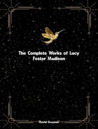 Produktbild: The Complete Works of Lucy Foster Madison