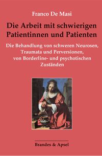Produktbild: Die Arbeit mit schwierigen Patientinnen und Patienten