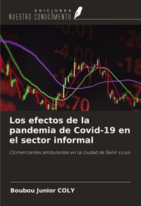 Produktbild: Los efectos de la pandemia de Covid-19 en el sector informal