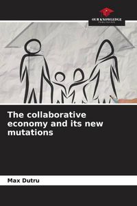 Produktbild: The collaborative economy and its new mutations